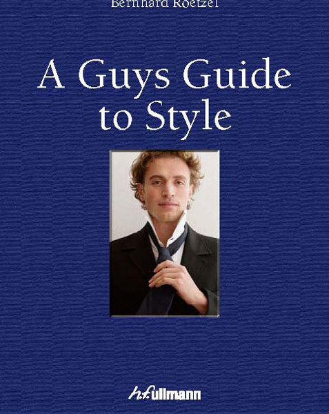 A peek inside Bernhard Roetzel’s upcoming A Guy’s Guide to Style