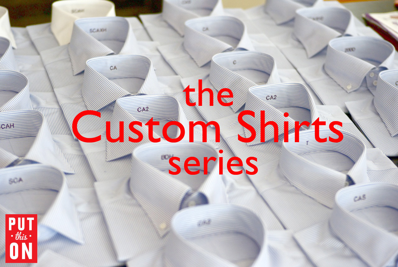 The Custom Shirt Series, Part I: Intro