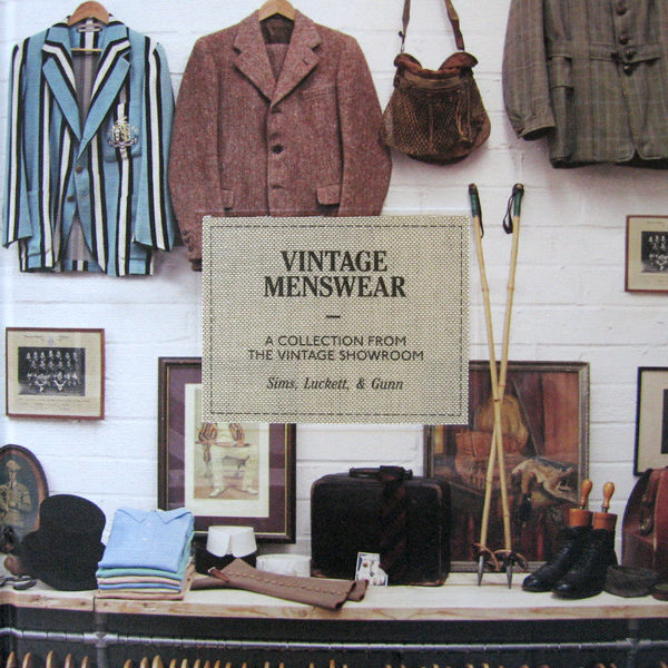 We Got It For Free: <em>Vintage Menswear</em>