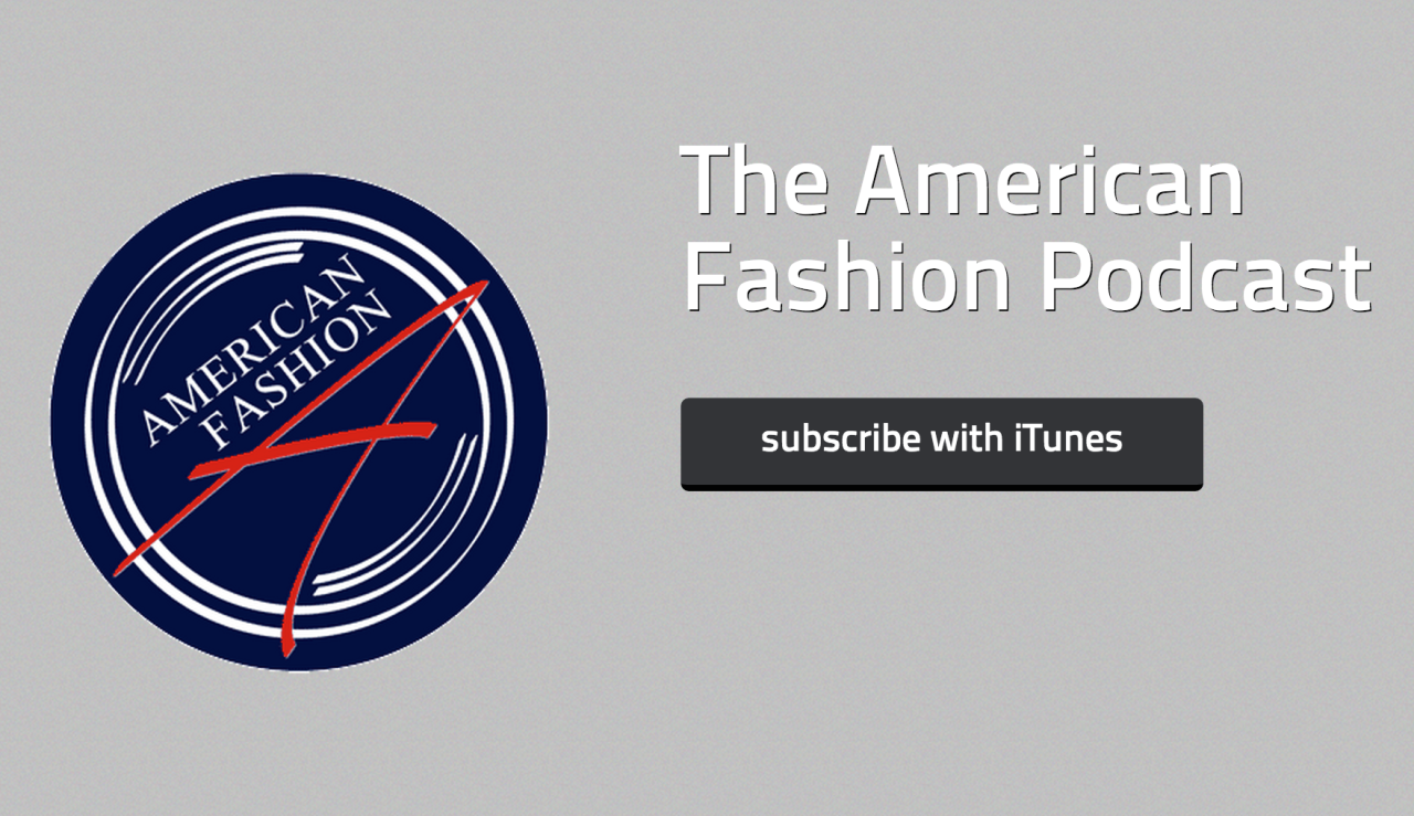 The American Fashion Podcast