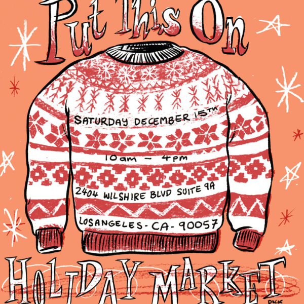 Join Us December 15th for the Put This On Holiday Market!